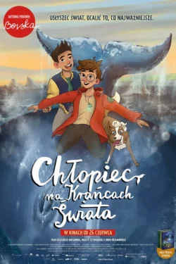 Plakat do filmu animowanego Chłopiec na Krańcach Świata z dwoma chłopcami i psem na grzbiecie wieloryba nad morzem